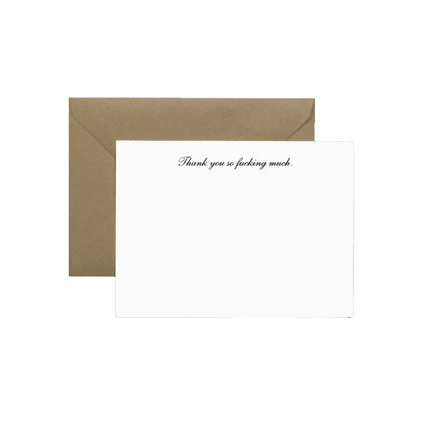 "Thank You So F*cking Much" Notecards